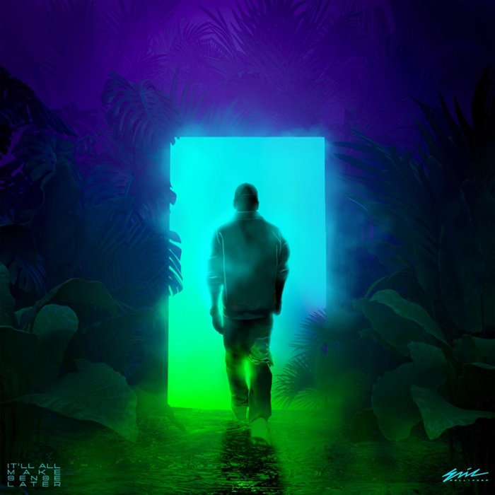 Eric Bellinger — It'll All Make Sense Later cover art